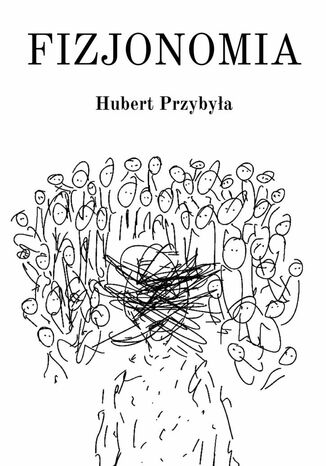 Fizjonomia Hubert Przybyła - okladka książki