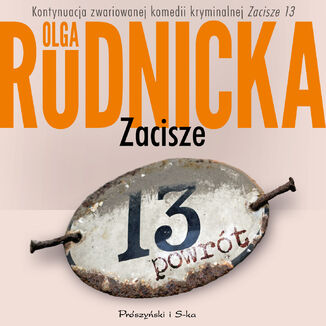 Zacisze 13. Powrót Olga Rudnicka - okladka książki