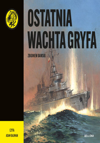 Ostatnia wachta Gryfa Zbigniew Damski - audiobook MP3