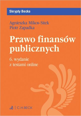 Prawo finansów publicznych z testami online Agnieszka Mikos-Sitek, Piotr Zapadka prof. UKSW - okladka książki
