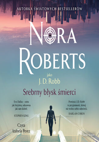 Srebrny błysk śmierci Nora Roberts - okladka książki