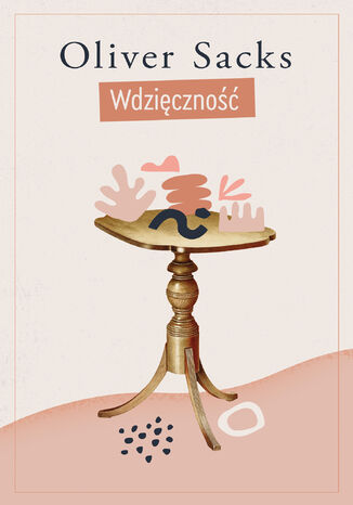 Wdzięczność Oliver Sacks - okladka książki