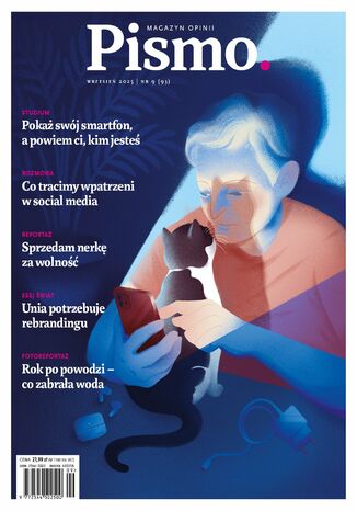 Pismo. Magazyn Opinii 09/2025 Magdalena Kicińska, Maciej Wnuk, Paweł Marczewski - okladka książki