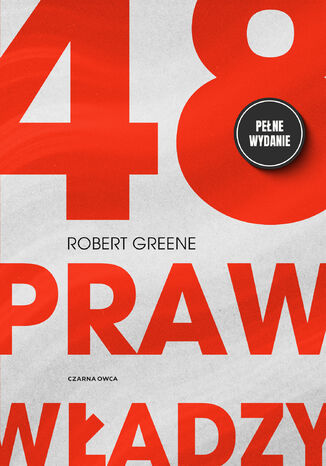 48 praw władzy. Pełne wydanie Robert Greene - okladka książki