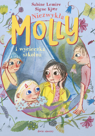 Niezwykła Molly i wycieczka szkolna Sabine Lemire - okladka książki