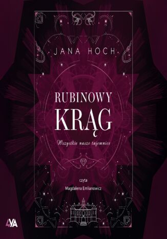 Rubinowy krąg. Wszystkie nasze tajemnice Jana Hoch - audiobook MP3