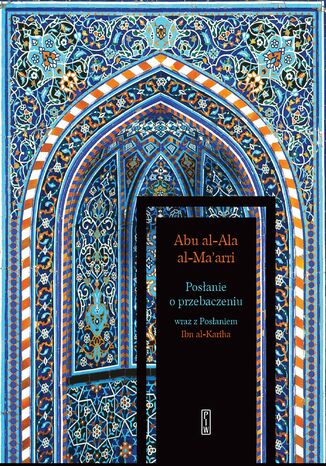Posłanie o przebaczeniu Abu al-Ala al-Ma'arri - okladka książki