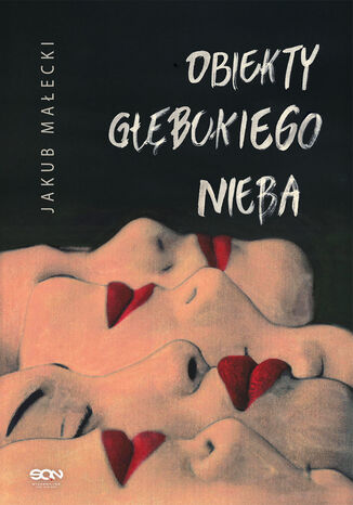 Obiekty głębokiego nieba Jakub Małecki - okladka książki