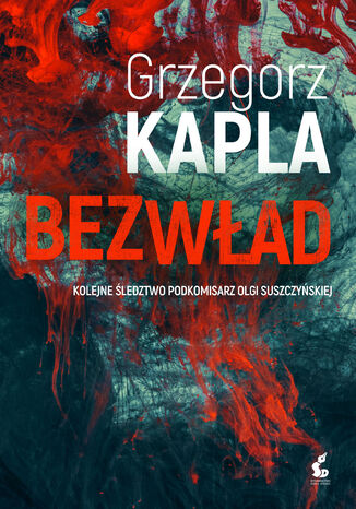 Bezwład Grzegorz Kapla - okladka książki