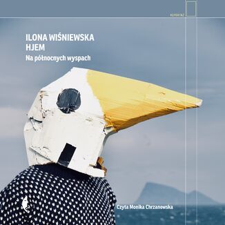 Hjem. Na północnych wyspach Ilona Wiśniewska - audiobook MP3