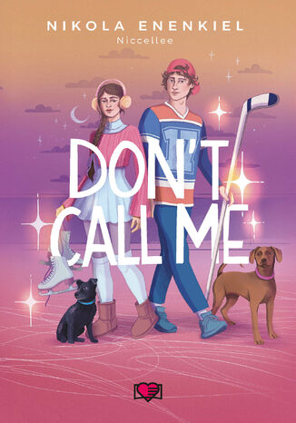 Don't Call Me. Call Me Nikola Enenkiel - okladka książki