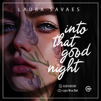 Into That Good Night Laura Savaes - audiobook MP3