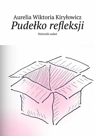 Pudełko refleksji Aurelia Kiryłowicz - okladka książki