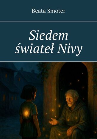 Siedem świateł Nivy Beata Smoter - okladka książki