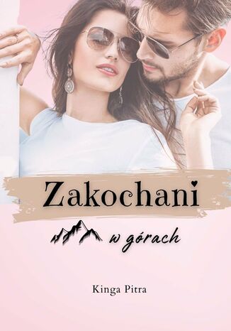 Zakochani w górach Kinga Pitra - okladka książki