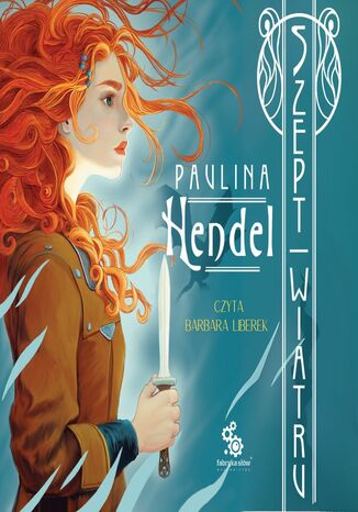 Szepty rodu Eld Veriani (#2). Szept wiatru Paulina Hendel - audiobook MP3