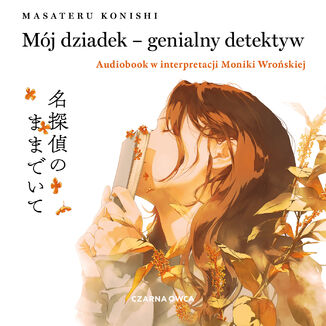Mój dziadek  genialny detektyw Masateru Konishi - audiobook MP3