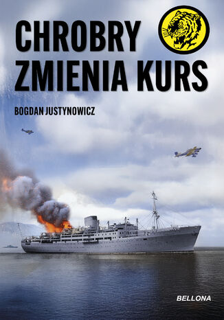 Chrobry zmienia kurs Bogdan Justynowicz - okladka książki