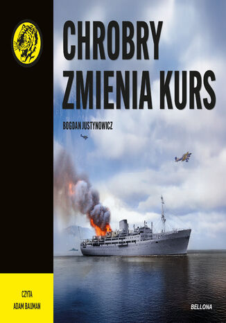 Chrobry zmienia kurs Bogdan Justynowicz - audiobook MP3