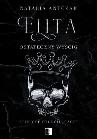 Elita. Ostateczny wyścig Natalia Antczak - okladka książki