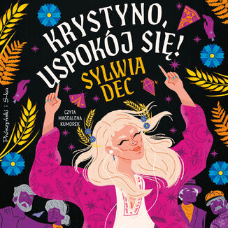 Krystyno, uspokój się! Sylwia Dec - audiobook MP3