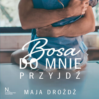 Bosa do mnie przyjdź Maja Drożdż - audiobook MP3