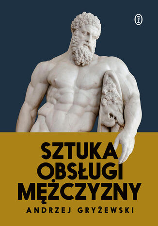 Sztuka obsługi mężczyzny Andrzej Gryżewski - okladka książki