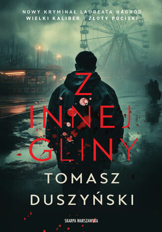 Z innej gliny Tomasz Duszyński - okladka książki