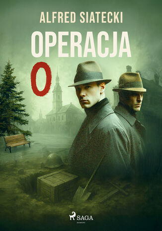 Operacja 0 Alfred Siatecki - okladka książki