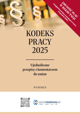 Książka. Kodeks pracy 2025. Ujednolicone przepisy z komentarzem do zmian Barbara Plucińska - okladka książki