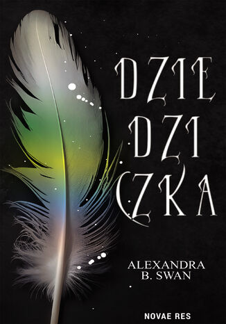 Dziedziczka Alexandra B. Swan - okladka książki