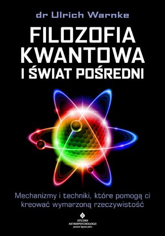 Filozofia kwantowa i świat pośredni dr Ulrich Warnke - okladka książki