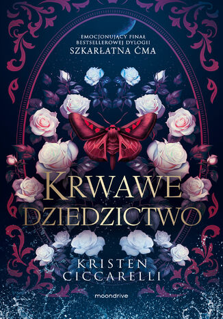 Krwawe dziedzictwo Kristen Ciccarelli - okladka książki