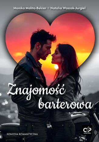Znajomość barterowa Monika Malita-Bekier, Natalia Waszak-Jurgiel - okladka książki