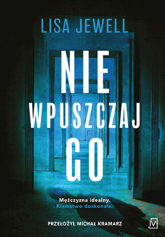 Nie wpuszczaj go Lisa Jewell - okladka książki