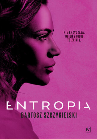 Entropia Bartosz Szczygielski - okladka książki