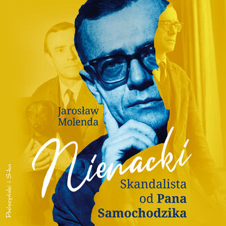 Nienacki. Skandalista od Pana Samochodzika Jarosław Molenda - audiobook MP3