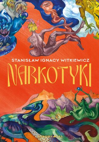Narkotyki Stanisław Ignacy Witkiewicz - okladka książki