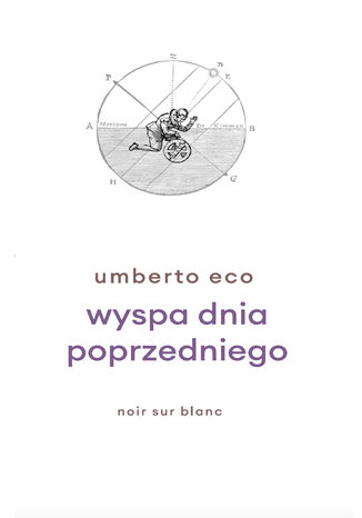 Wyspa dnia poprzedniego Umberto Eco - okladka książki