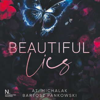 Beautiful lies AT. Michalak, Bartosz Pankowski - audiobook MP3