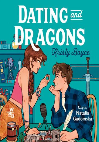 Dating and Dragons. Tom 2 Kristy Boyce - okladka książki