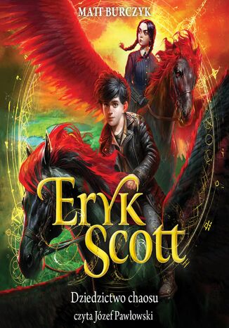 Eryk Scott. Dziedzictwo chaosu. Tom 2 Matt Burczyk - okladka książki