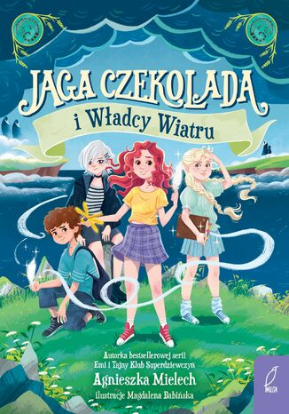 Jaga Czekolada i Władcy Wiatru. Tom 2 Agnieszka Mielech - okladka książki