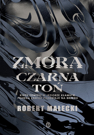 Zmora. Czarna toń Robert Małecki - okladka książki