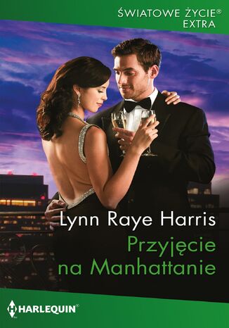 Przyjęcie na Manhattanie Lynn Raye Harris - okladka książki
