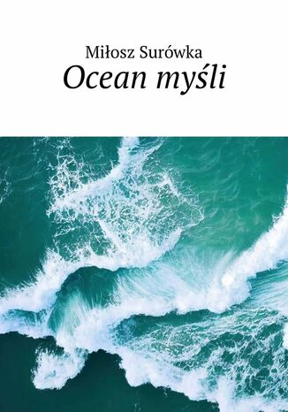 Ocean myśli Miłosz Surówka - okladka książki