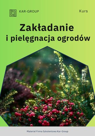 Zakładanie i pielęgnacja ogrodów Kar-Group - okladka książki