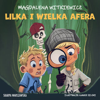 Lilka i wielka afera Magdalena Witkiewicz - okladka książki
