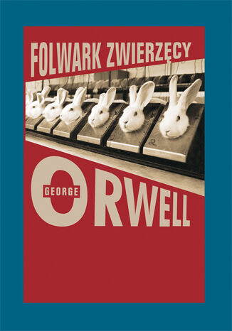 Folwark zwierzęcy George Orwell - okladka książki