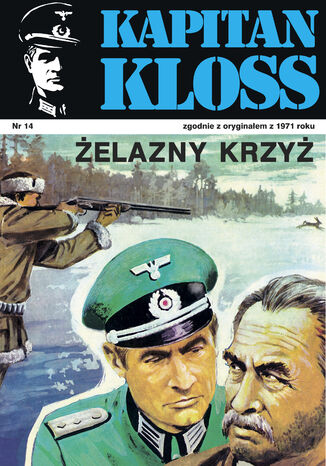 Kapitan Kloss. Żelazny krzyż Andrzej Zbych, Mieczysław Wiśniewski - okladka książki